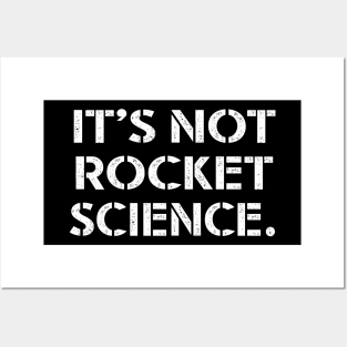 It's not Rocket Science. Posters and Art